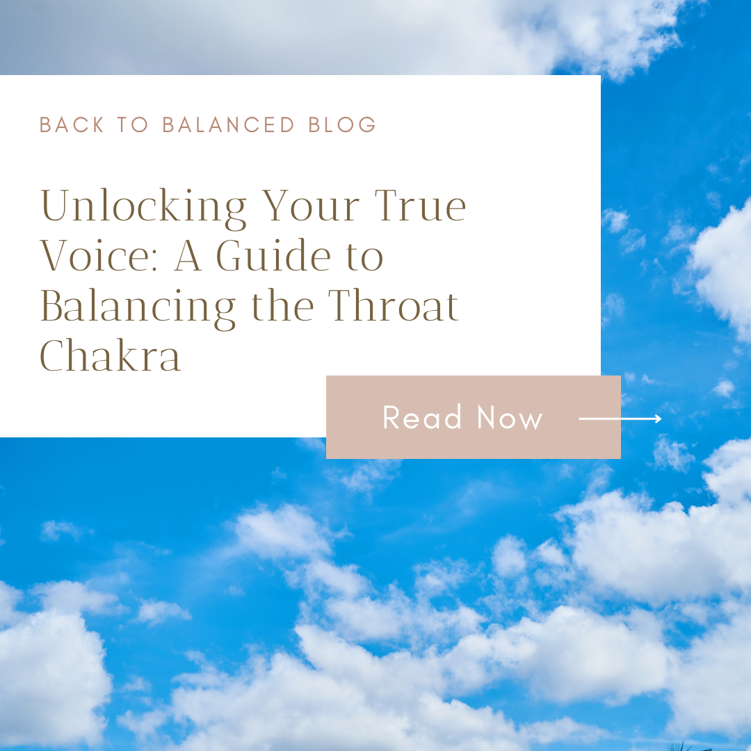 Unlocking Your True Voice: A Guide to Balancing the Throat Chakra